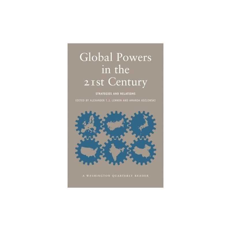 Global Powers in the 21st Century: Str..., Alexander TJ