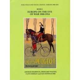 EUROPE ON THE EVE OF WAR (War, peace & social change ... by MARWICK ET Paperback