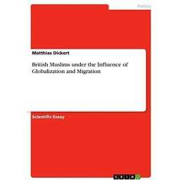 British Muslims under the Influence..., Dickert, Matthi