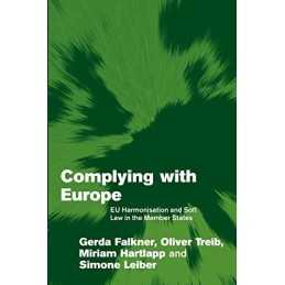 Complying with Europe: EU Harmonisat..., Falkner, Gerda