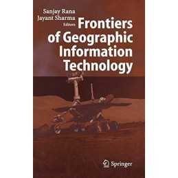 Frontiers of Geographic Information Technology