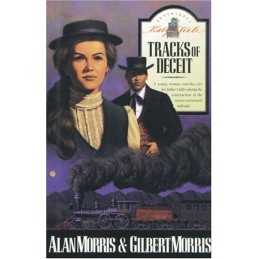 Tracks of Deceit (Katy Steele Adven..., Morris, Gilbert