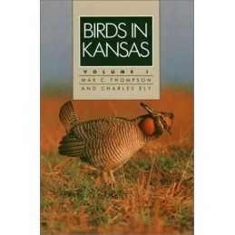 Birds in Kansas: 1 (Public Education ..., Charles A Ely