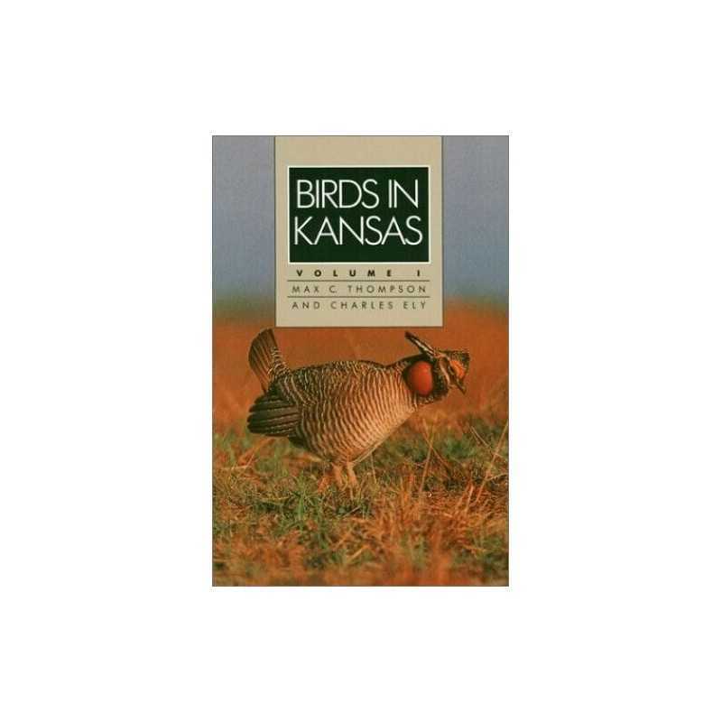 Birds in Kansas: 1 (Public Education ..., Charles A Ely