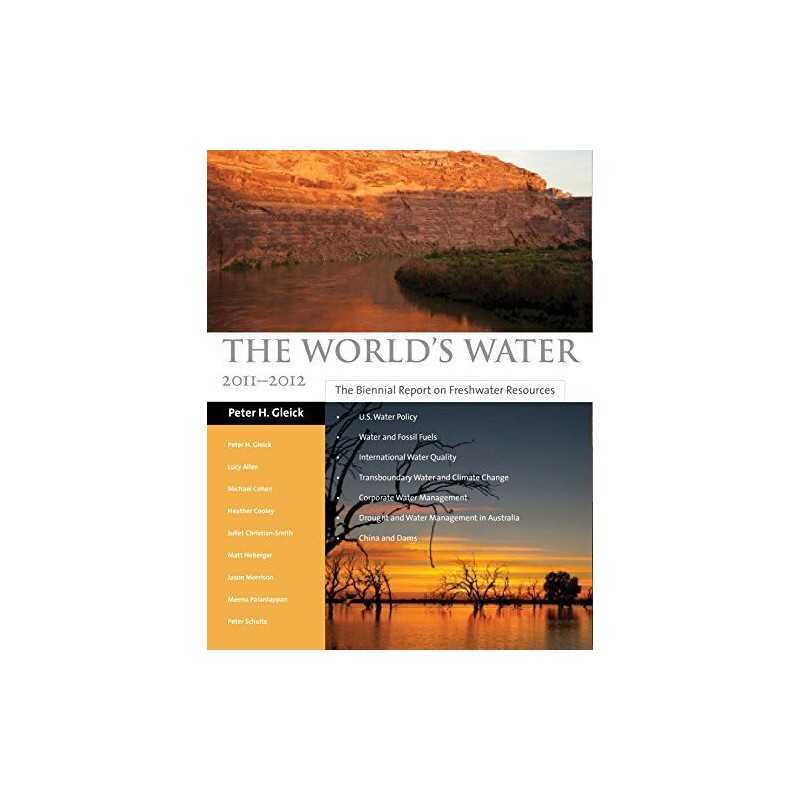 The Worlds Water 1998-99: The Bien..., Gleick, Peter H