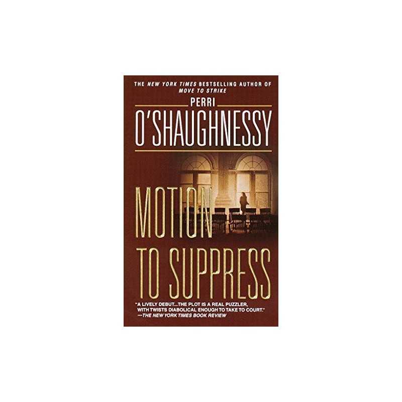 Motion to Suppress (Nina Reilly) by OShaughnessy, Perri Book  Fast