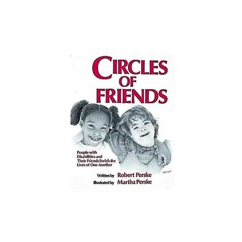 Circle of Friends: People with Disabilities and T... by Perske, Martha Paperback