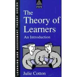 The Theory of Learners: An Introduction (Theory of... by Cotton, Julie Paperback