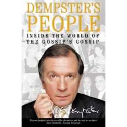 Dempsters People: Inside the World of the Gossi... by Dempster, Nigel Paperback