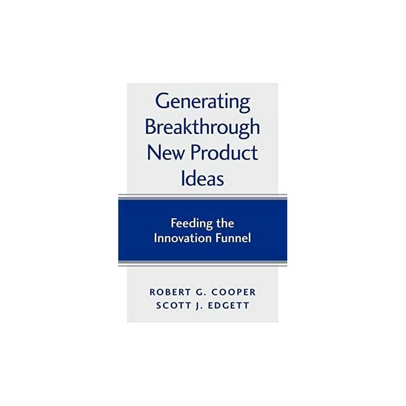 Generating Breakthrough New Product..., Edgett, Scott J
