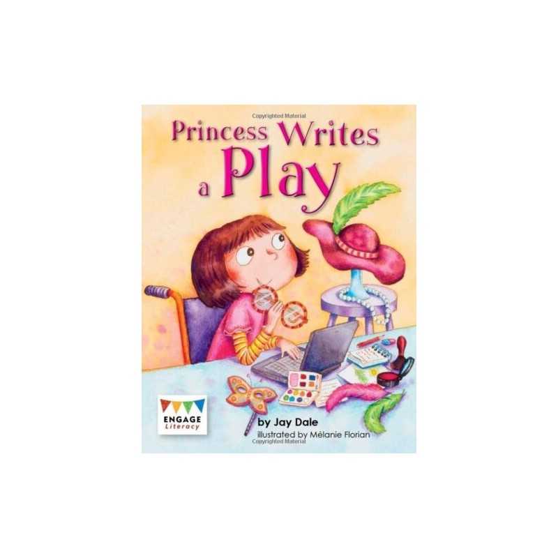 Princess Writes a Play (Engage Literacy: ..., Dale, Jay