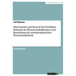 Mad Scientist und Mensch-Tier-Verhaltn..., Mannes, Jeff