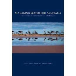 Managing Water for Australia: The Social and Institu...
