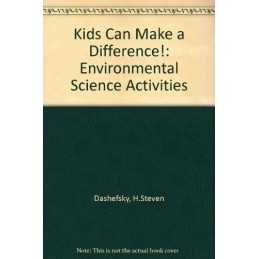 Kids Can Make a Difference!: Enviro..., Dashefsky, H.St