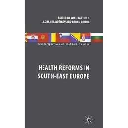 Health Reforms in South-East Europe (New Perspective...