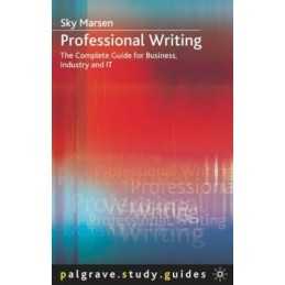 Professional Writing: The Complete Guide to Business... by Marsen, Sky Paperback