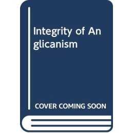 Integrity of Anglicanism by Sykes, S. W. Paperback Book