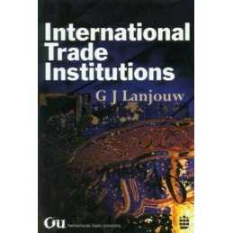 International Trade Institutions by Lanjouw, G.J. Paperback Book  Fast