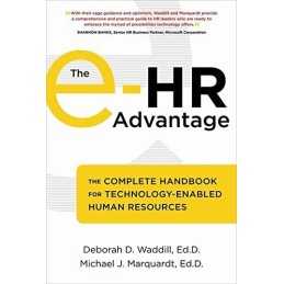 The E-HR Advantage: The Complete Ha..., Michael Marquar