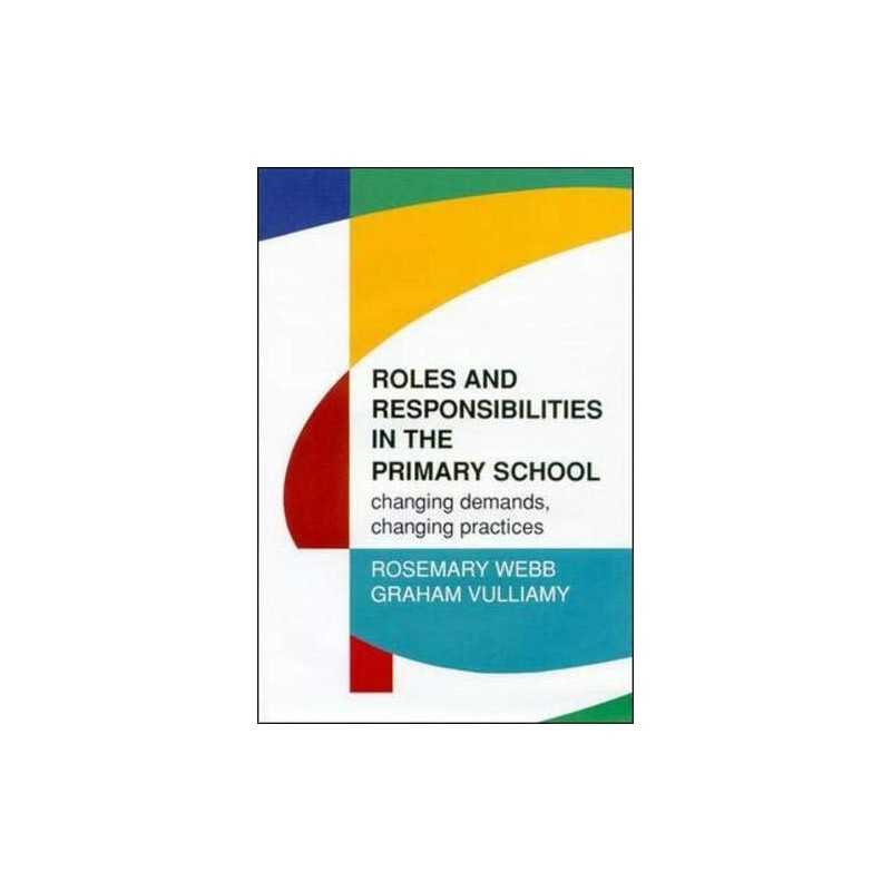 Roles and Responsibilities in the Primary School, WEBB
