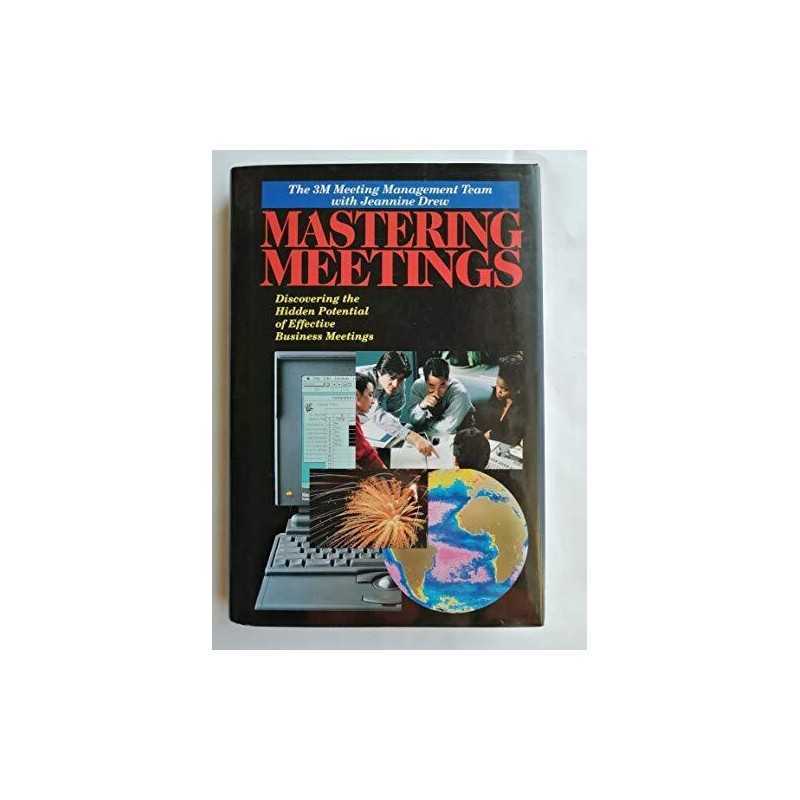 Mastering Meetings: Discovering the..., The 3M Meeting