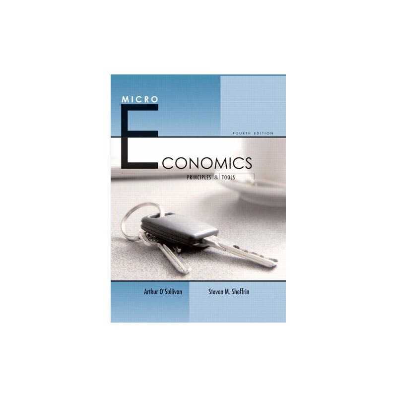 Microeconomics: Principles and Tools, Sheffrin, Steven