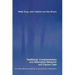 Traditional, Complementary and Alternative Medicin... by Tovey, Philip Paperback