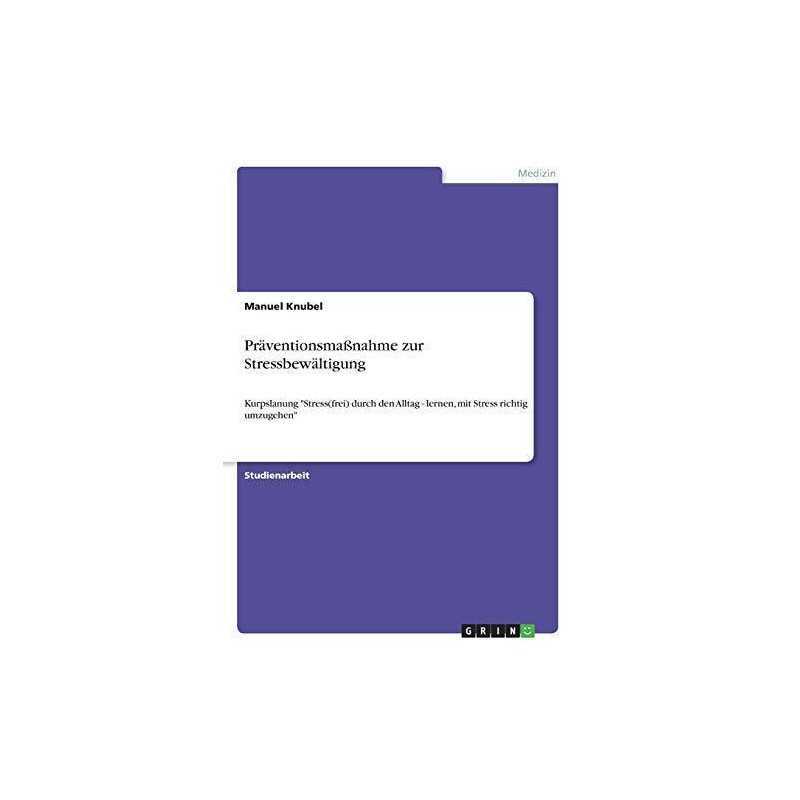 Praventionsma?nahme zur Stressbewalt..., Knubel, Manuel