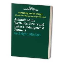 Endangered Animals:Of Wetlands, Rivers, Lakes (En..., M
