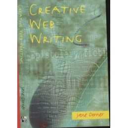 Creative Web Writing by Dorner, Jane Paperback Book