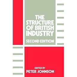 The Structure of British Industry, Johnson, Peter