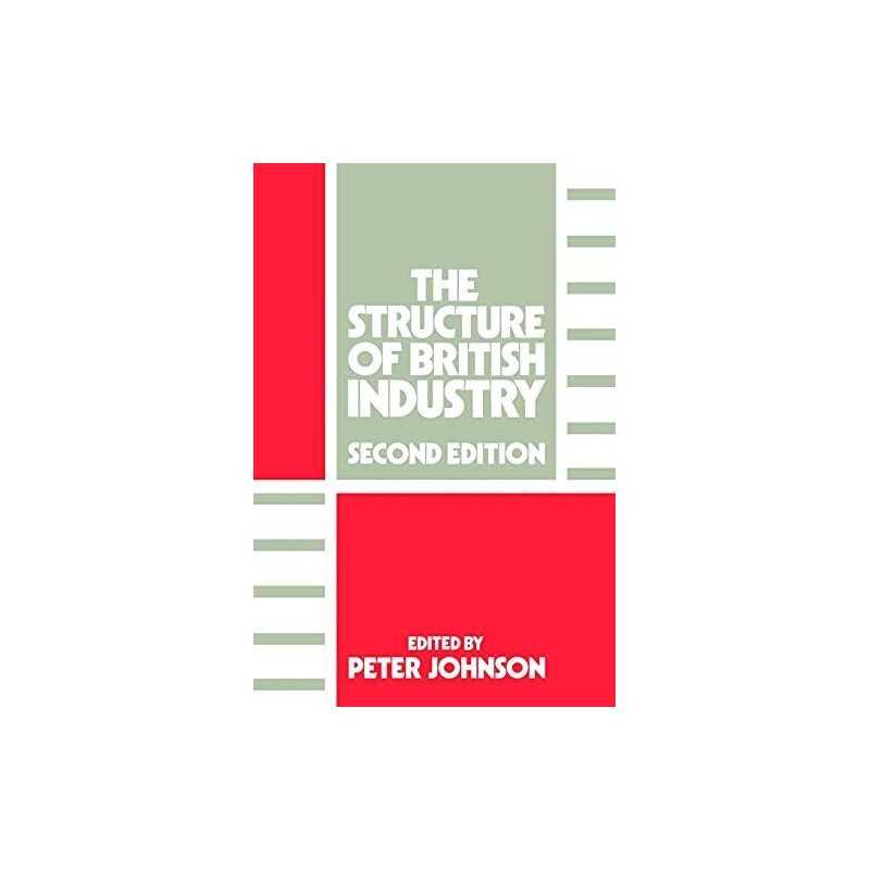The Structure of British Industry, Johnson, Peter