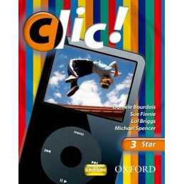 Clic!: 3: Students Book Star, Finnie, Sue