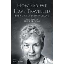 How Far We Have Travelled by Holland, Mary Hardback Book
