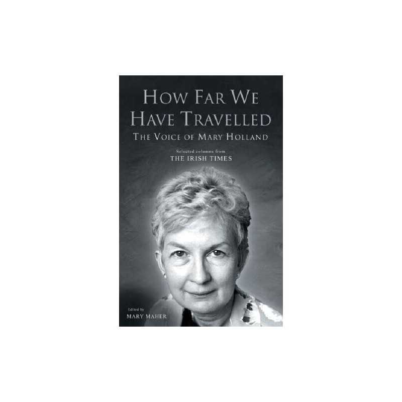 How Far We Have Travelled by Holland, Mary Hardback Book