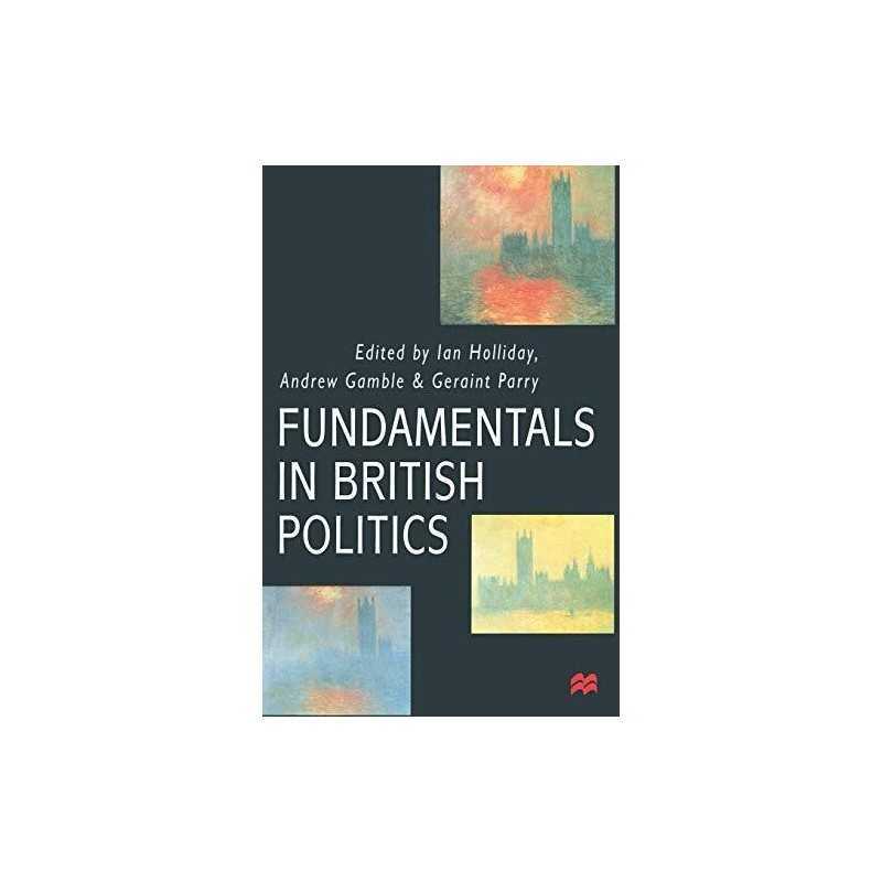 Fundamentals in British Politics Paperback Book