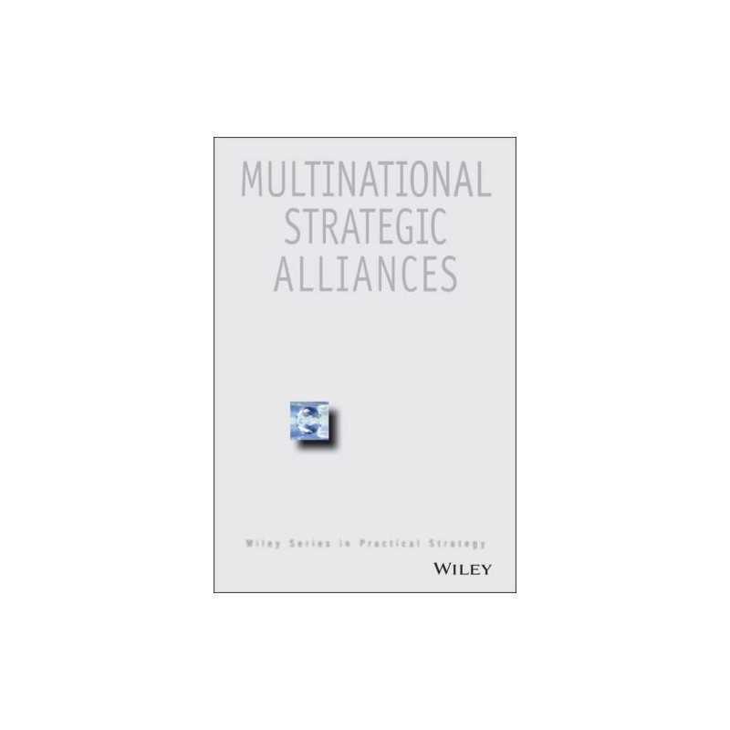 Multinational Strategic Alliances (Wiley Se..., Mockler