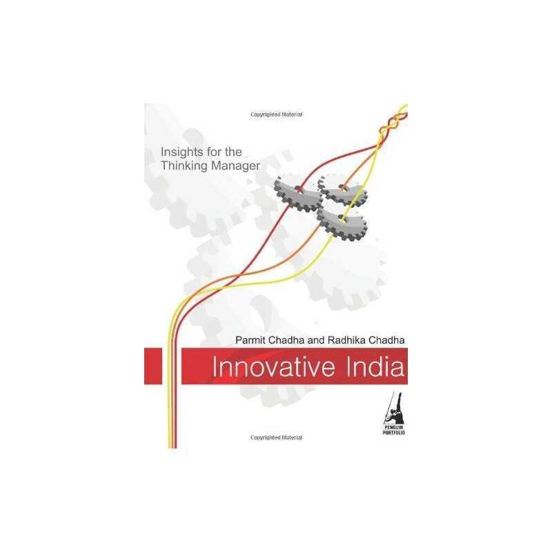 Innovative India: Insights for the T..., Chadha, Parmit