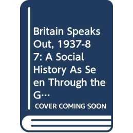 Britain Speaks Out, 1937-87 by Wybrow, Robert J. Paperback Book  Fast