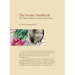 The Foodie Handbook: The (Almost) D..., Techamuanvivit,