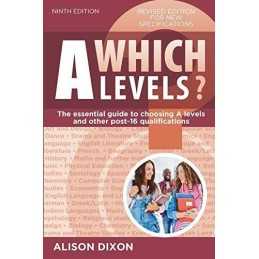 Which A levels? Ninth edition, Dixon, Alison