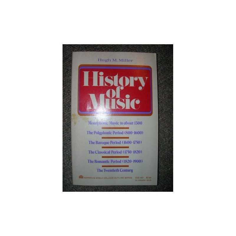 History of Music (College Outline) by Miller, Hugh M. Paperback Book