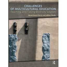 Challenges of Multicultural Educati..., Shultz, Jeffrey