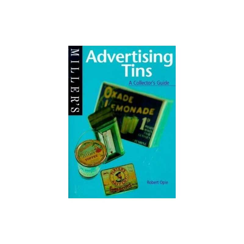 Millers Advertising Tins: A Collectors Guide (Mil... by Opie, Robert Paperback