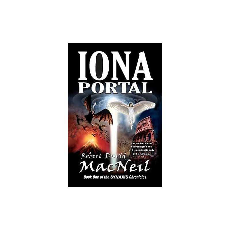Iona Portal: Book One of the Synaxi..., MacNeil, Robert