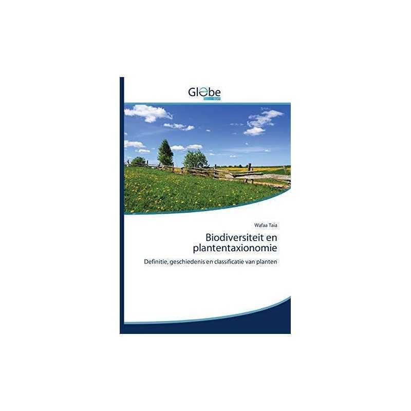 Biodiversiteit en plantentaxionomie: De..., Taia, Wafaa