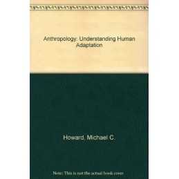 Anthropology: Understanding Human A..., Dunaif-Hattis,