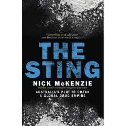 The Sting: Australias Plot to Crack ..., Nick McKenzie