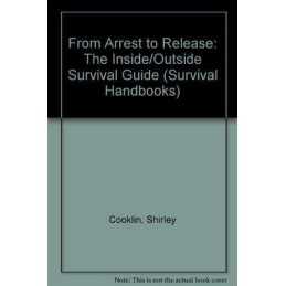 From Arrest to Release: The Inside/..., Cooklin, Shirle