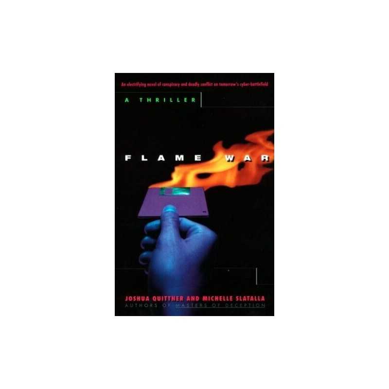 Flame War, Slatalla, Michelle